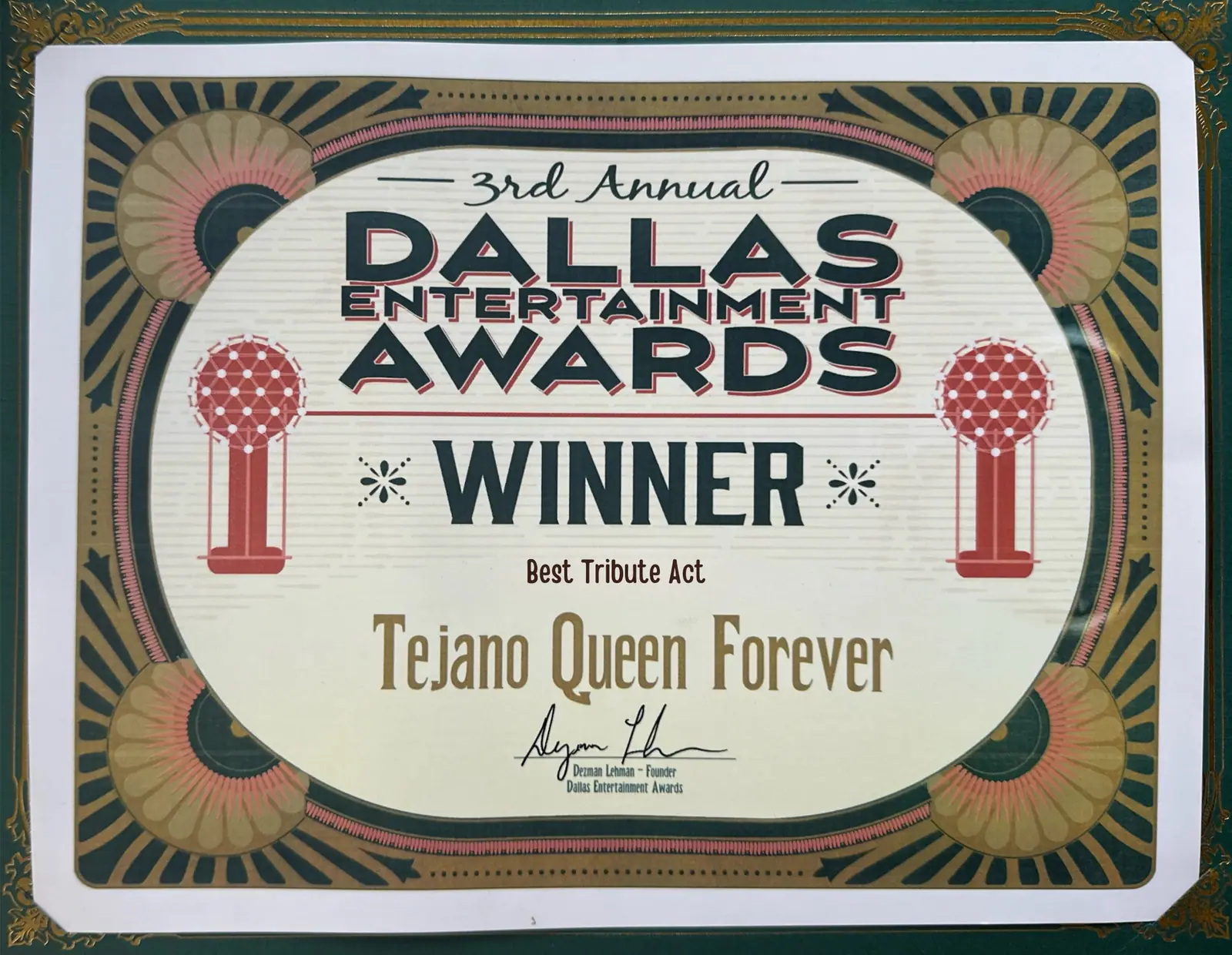 Dallas Entertainment Awards certificate: Winner, Best Tribute Act, Tejano Queen Forever